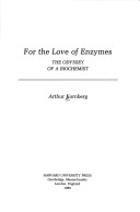Book cover for For the Love of Enzymes
