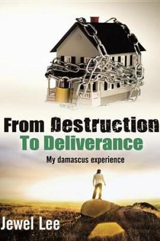 Cover of From Destruction 2 Deliverance