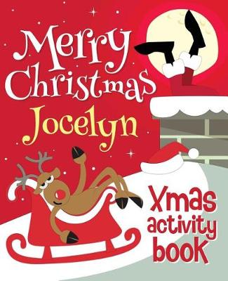 Book cover for Merry Christmas Jocelyn - Xmas Activity Book