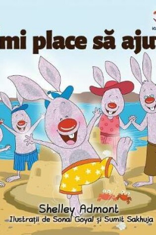 Cover of I Love to Help (Romanian Language book for kids)