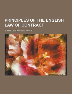 Book cover for Principles of the English Law of Contract