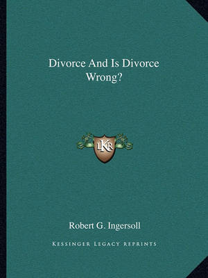 Book cover for Divorce and Is Divorce Wrong?