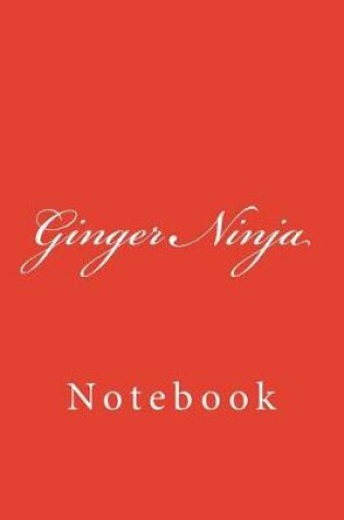 Cover of Ginger Ninja