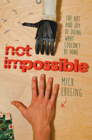 Cover of Not Impossible