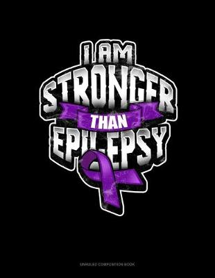 Cover of I Am Stronger Than Epilepsy