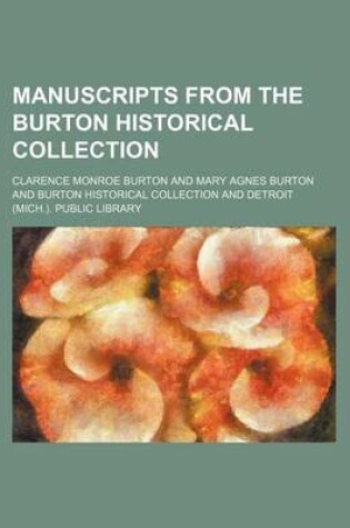 Cover of Manuscripts from the Burton Historical Collection