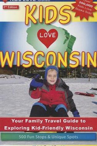 Cover of Kids Love Wisconsin