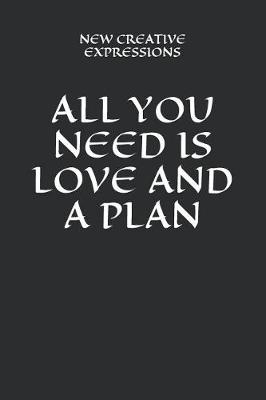 Book cover for All You Need Is Love and a Plan