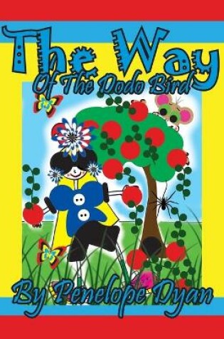 Cover of The Way Of The Dodo Bird