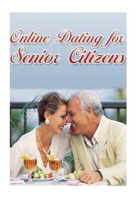 Book cover for Online Dating for Senior Citizens