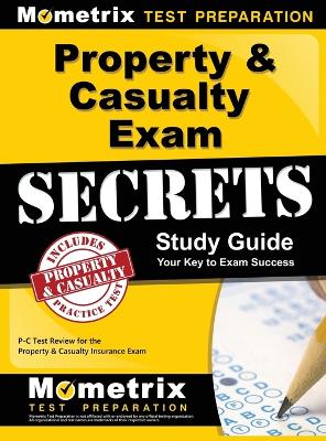 Book cover for Property & Casualty Exam Secrets Study Guide