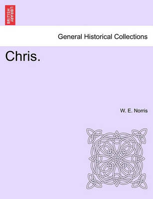 Book cover for Chris. Vol. I.