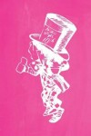 Book cover for Alice in Wonderland Pastel Chalkboard Journal - Mad Hatter (Pink)