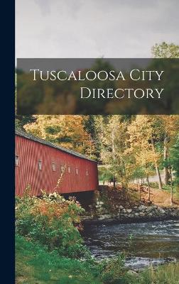 Book cover for Tuscaloosa City Directory