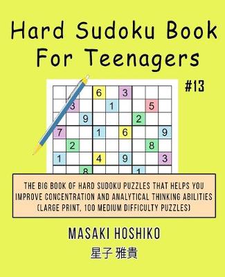 Book cover for Hard Sudoku Book For Teenagers #13