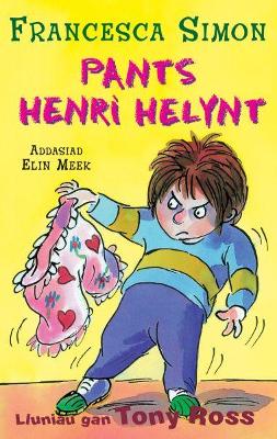 Book cover for Llyfrau Henri Helynt: Pants Henri Helynt