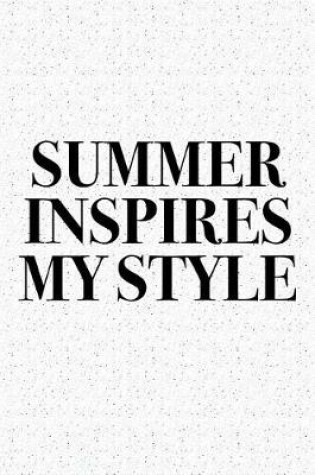 Cover of Summer Inspires My Style