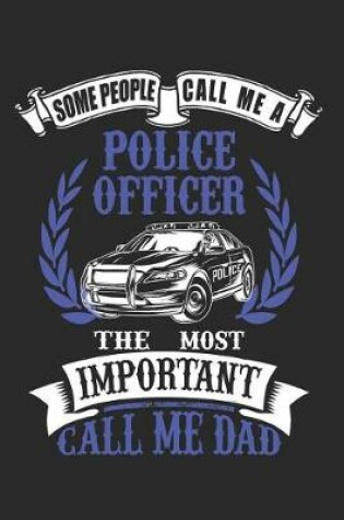 Cover of Police Officer Dad Police Car Notebook