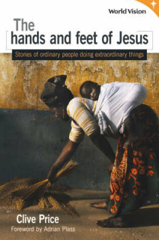 Cover of The Hands and Feet of Jesus