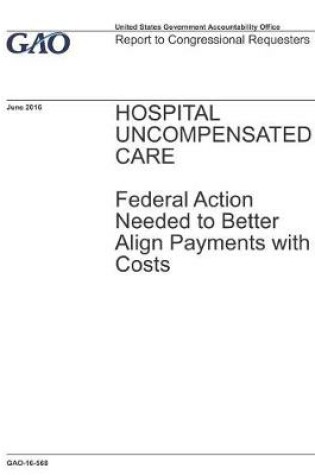 Cover of Hospital Uncompensated Care