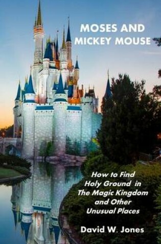 Cover of Moses and Mickey Mouse