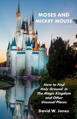 Book cover for Moses and Mickey Mouse