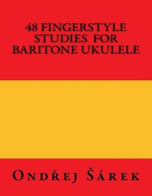 Book cover for 48 Fingerstyle Studies for Baritone Ukulele