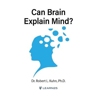 Cover of Can Brain Explain Mind?