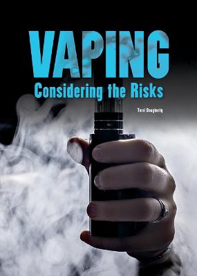 Book cover for Vaping: Considering the Risks