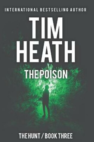Cover of The Poison (The Hunt series Book 3)