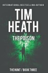 Book cover for The Poison (The Hunt series Book 3)