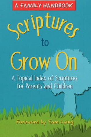 Cover of Scriptures to Grow on