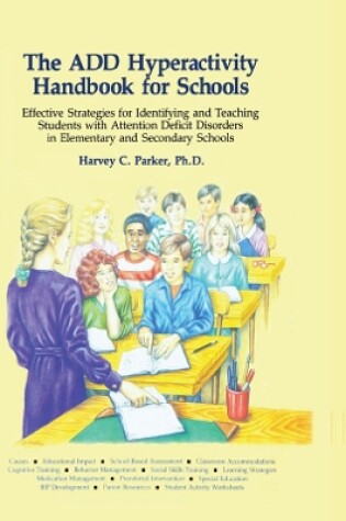 Cover of The ADD Hyperactivity Handbook For Schools