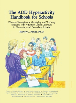 Cover of The ADD Hyperactivity Handbook For Schools