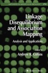 Book cover for Linkage Disequilibrium and Association Mapping