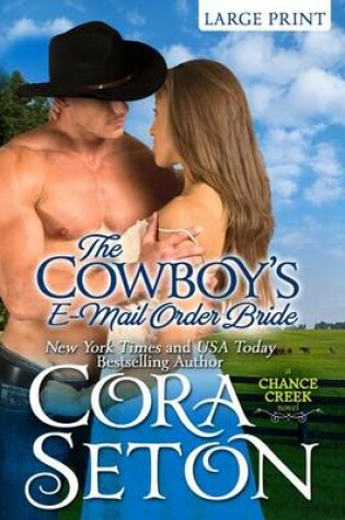 Cover of The Cowboy's E-mail Order Bride Large Print