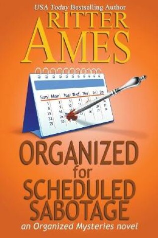Cover of Organized for Scheduled Sabotage