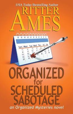 Book cover for Organized for Scheduled Sabotage