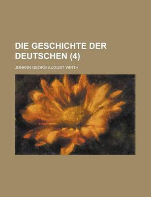 Book cover for Die Geschichte Der Deutschen (4)