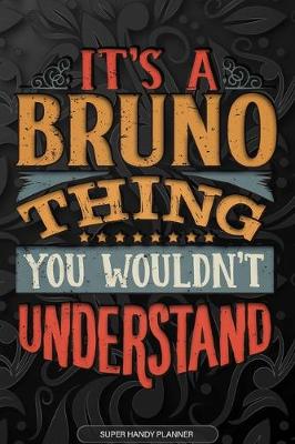 Book cover for It's A Bruno Thing You Wouldn't Understand