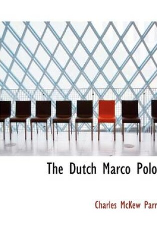 Cover of The Dutch Marco Polo