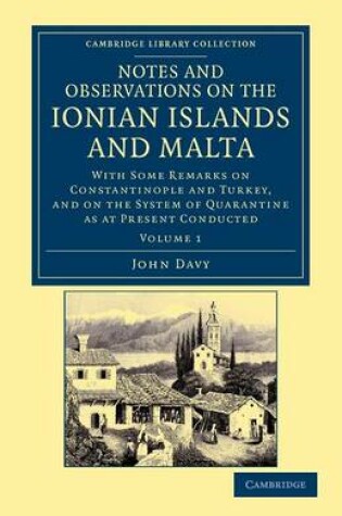 Cover of Notes and Observations on the Ionian Islands and Malta