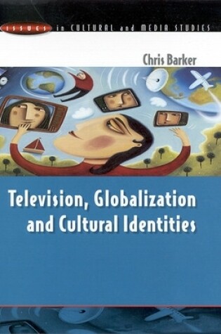 Cover of Television, Globalization and Cultural Identities