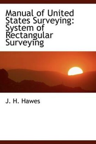 Cover of Manual of United States Surveying