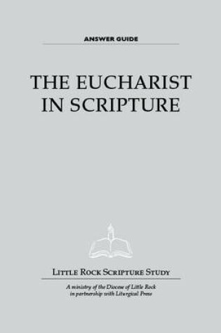 Cover of The Eucharist in Scripture Answer Guide