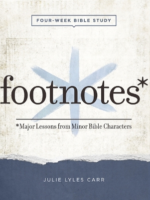 Book cover for Footnotes - Women's Bible Study Participant Workbook with Le