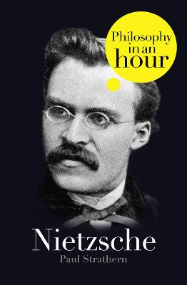 Book cover for Nietzsche: Philosophy in an Hour