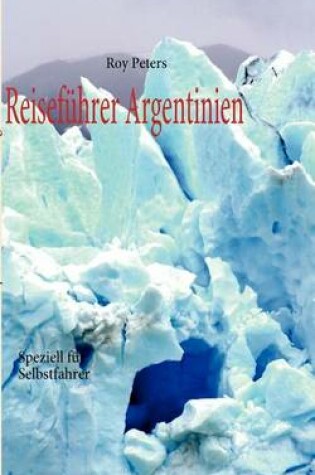 Cover of Argentinien fur Selbstfahrer