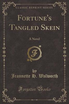 Book cover for Fortune's Tangled Skein