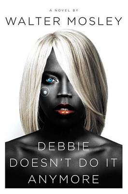 Book cover for Debbie Doesn't Do It Anymore